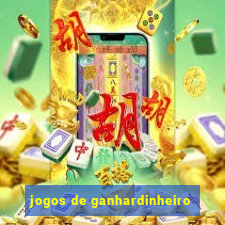 jogos de ganhardinheiro